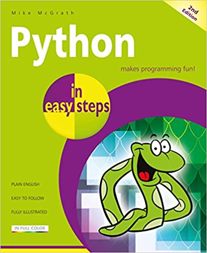 Python in easy steps: Covers Python 3.7